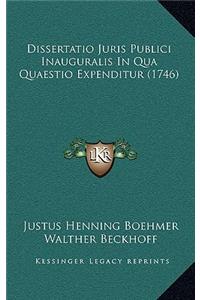 Dissertatio Juris Publici Inauguralis in Qua Quaestio Expenditur (1746)