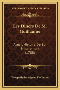 Les Diners De M. Guillaume