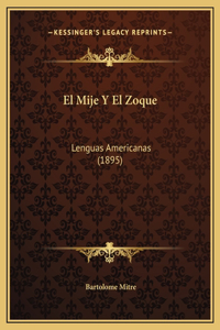 El Mije Y El Zoque