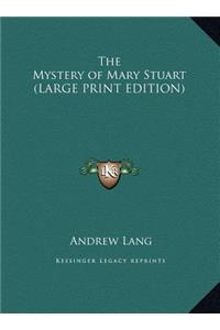 The Mystery of Mary Stuart