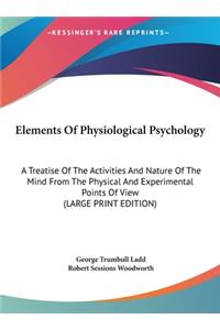 Elements of Physiological Psychology