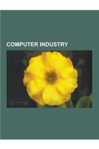 Computer Industry: Computer-Related Trade Shows, Software Industry, Vaporware, Microsoft Version Numbering, Project Xanadu, Duke Nukem Fo