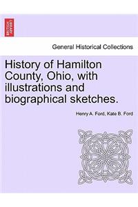 History of Hamilton County, Ohio, with Illustrations and Biographical Sketches.