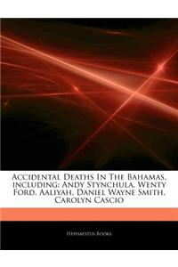 Articles on Accidental Deaths in the Bahamas, Including