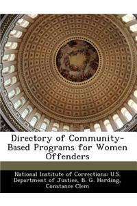 Directory of Community-Based Programs for Women Offenders