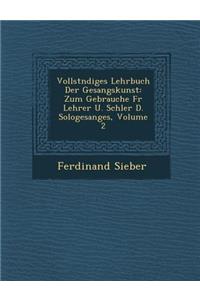 Vollst Ndiges Lehrbuch Der Gesangskunst