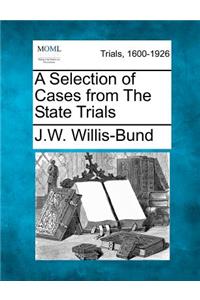 Selection of Cases from The State Trials