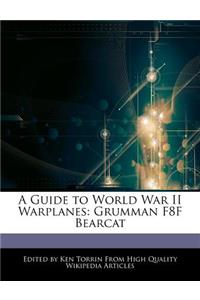 A Guide to World War II Warplanes