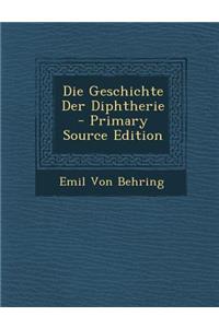 Die Geschichte Der Diphtherie