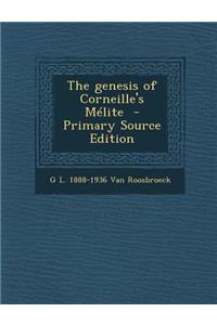 The Genesis of Corneille's Melite