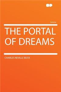 The Portal of Dreams