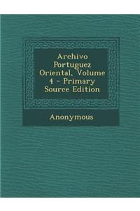 Archivo Portuguez Oriental, Volume 4 - Primary Source Edition