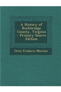 A History of Rockbridge County, Virginia