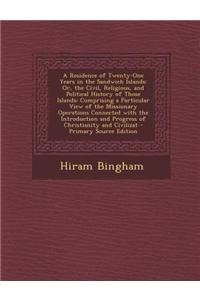 A Residence of Twenty-One Years in the Sandwich Islands