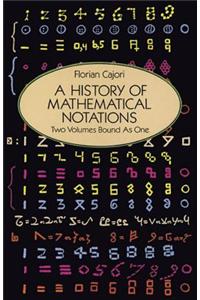 A History of Mathematical Notations