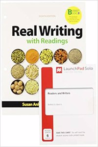 Loose-Leaf Version for Real Writing with Readings 8e & Launchpad Solo for Readers and Writers (1-Term Access)