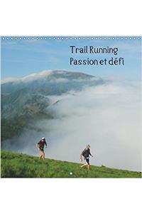 Trail Running Passion Et Defi 2018