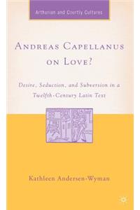 Andreas Capellanus on Love?