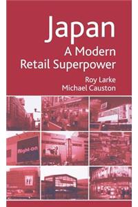 Japan - A Modern Retail Superpower