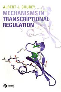 Mechanisms in Transcriptional Regulation