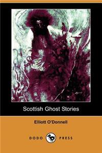 Scottish Ghost Stories (Dodo Press)