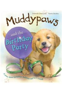Muddypaws and the Birthday Party