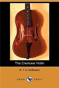 Cremona Violin (Dodo Press)