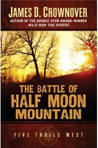 Battle of Half Moon Mountain