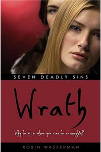 Seven Deadly Sins : Wrath