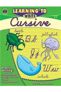 Learning to Write Cursive Grade 2-3