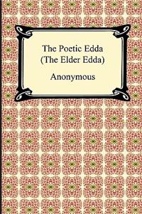 Poetic Edda (the Elder Edda)