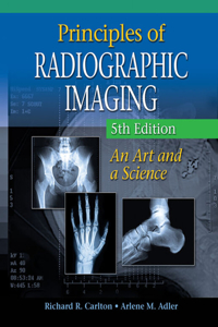 Workbook for Carlton/Adler's Principles of Radiographic Imaging, 5th