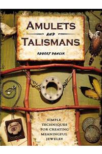 Amulets and Talismans