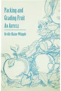 Packing and Grading Fruit - An Article