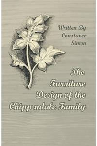Furniture Design of the Chippendale Family