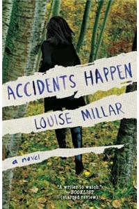 Accidents Happen