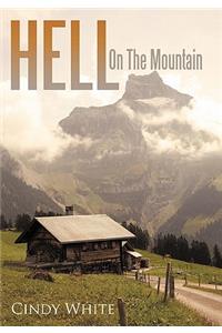 Hell on the Mountain