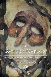 Rotted Garden
