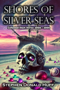 Shores of Silver Seas