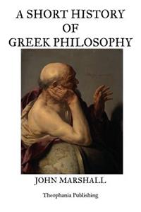 Short History of Greek Philosophy