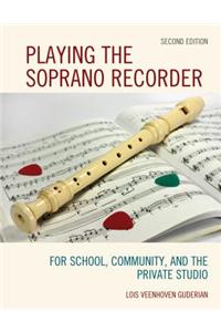 Playing the Soprano Recorder
