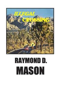 Illegal Crossing