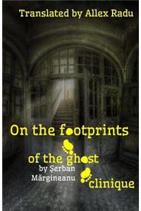 On the Footprints of the Ghost Clinique