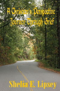 Christian's Perspective Journey Through Grief