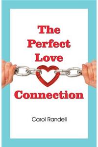 The Perfect Love Connection
