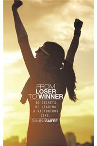 From Loser to Winner