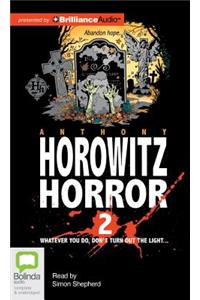 Horowitz Horror 2