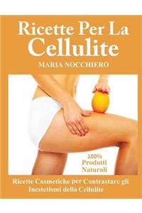 Ricette per la cellulite