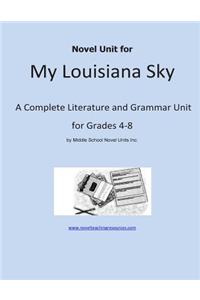 Novel Unit for My Louisiana Sky