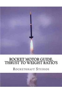 Rocket Motor Guide, Thrust to Weight Ratio's